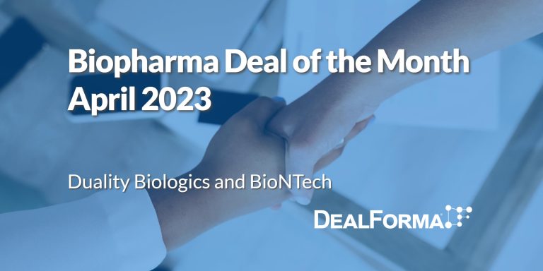 April 2023 Top Biopharma Deal DualityBio development and commercialization deal with BioNTech for DB 1303 and DB 1311 for cancer