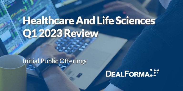 Healthcare and Life Sciences Q1 2023 Review IPOs and SPACs