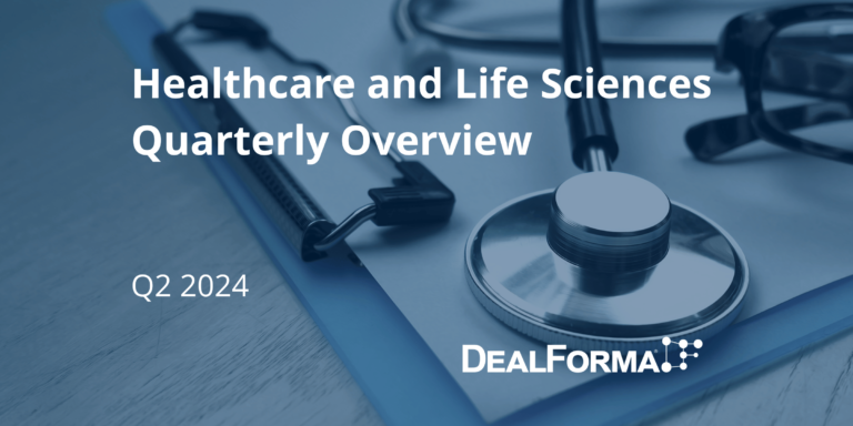 Healthcare and Life Sciences Quarterly Overview - Q2 2024