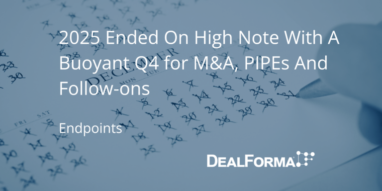 2025 ended on high note with a buoyant Q4 for M&A, PIPEs and follow-ons