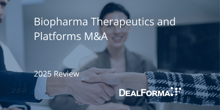 Biopharma Therapeutics and Platforms M&A - 2025 Review