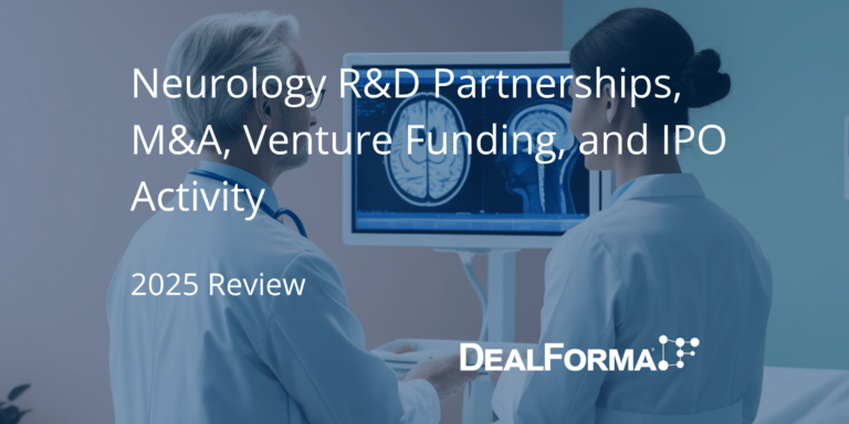 Neurology R&D Partnerships, M&A, Venture Funding, and IPO Activity - 2025 Review