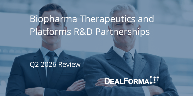 Biopharma Therapeutics and Platforms R&D Partnerships - Q2 2026 Review