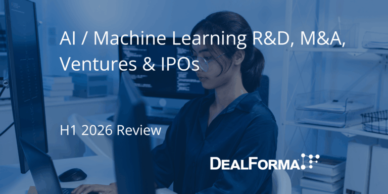 AI / Machine Learning R&D, M&A, Ventures & IPOs - H1 2026 Review