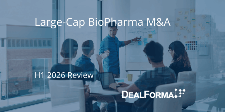 Large-Cap BioPharma M&A - H1 2026 Review