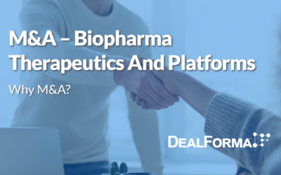 M&A – Biopharma Therapeutics And Platforms