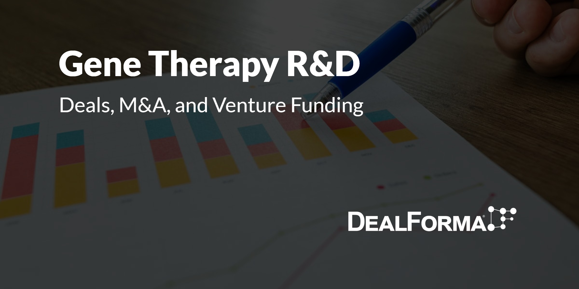 Gene Therapy Deals, M&A, Academic Partnerships, and Venture Funding