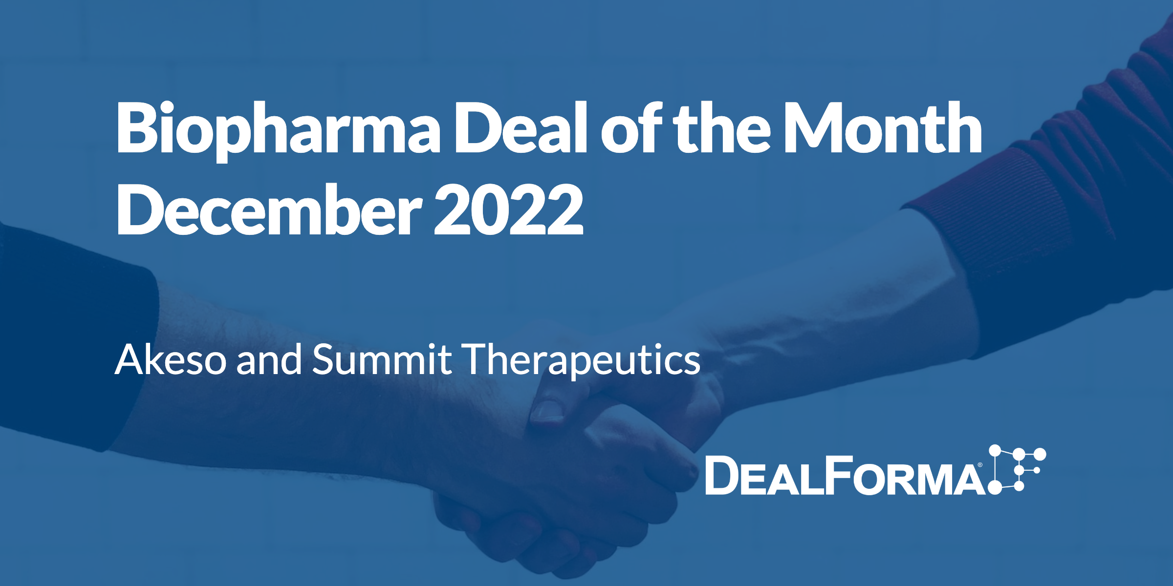 Top biopharma deal upfront Dec. 2022