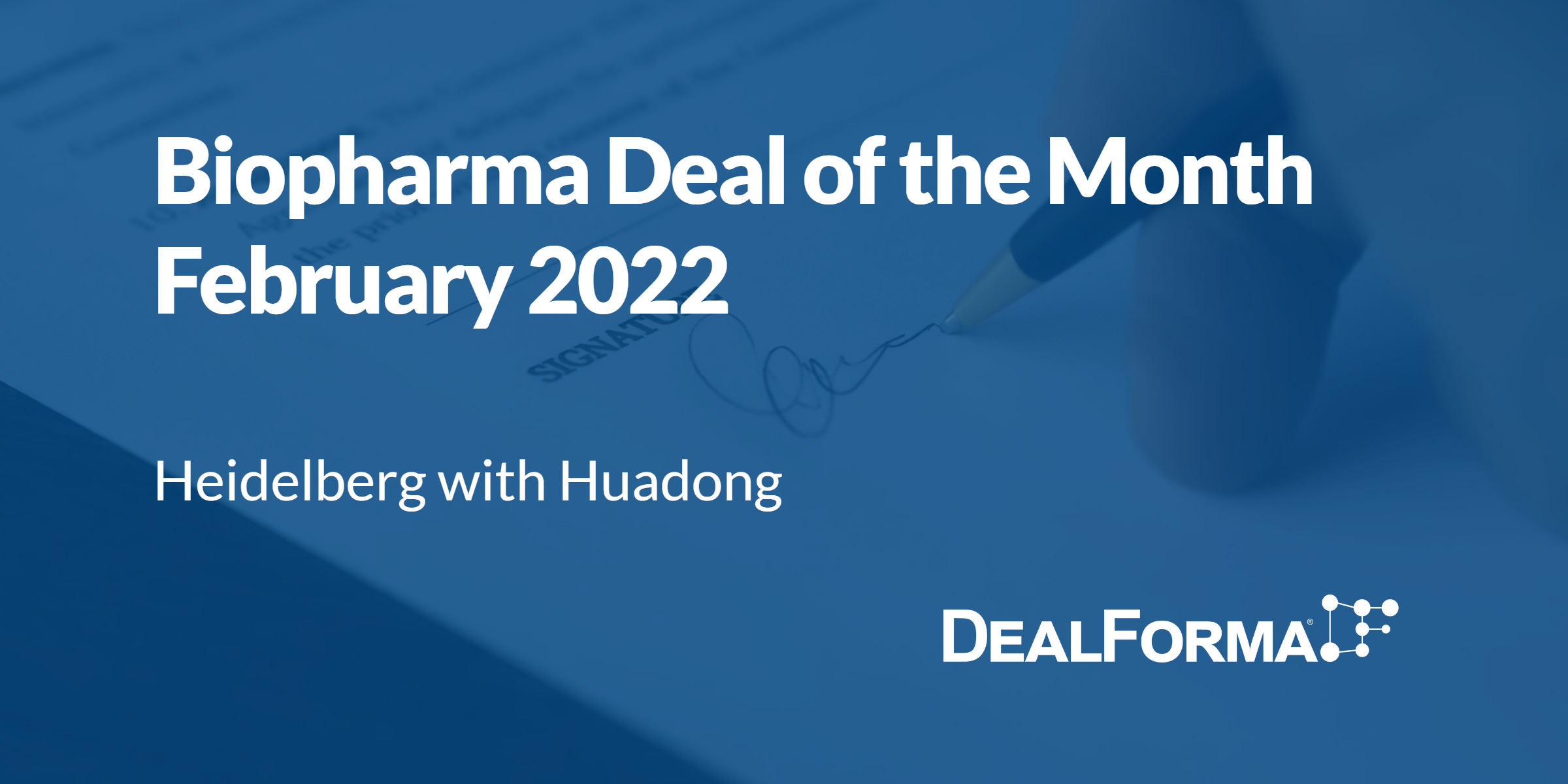 Top biopharma deal upfront February 2022