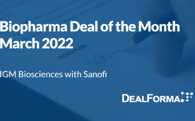 March 2022 Top Biopharma Deal: IGM Biosciences – Sanofi IgM Antibody Platform for Cancer and Immunology/Inflammation