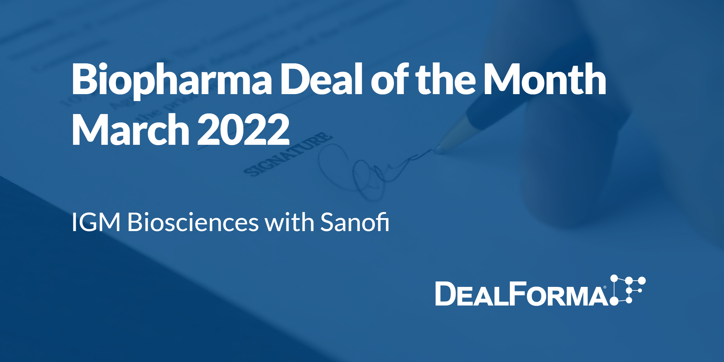 Top biopharma deal upfront March 2022