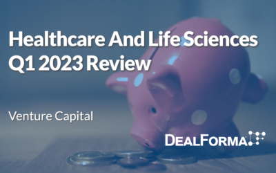 Healthcare and Life Sciences Q1 2023 Review: Venture Capital