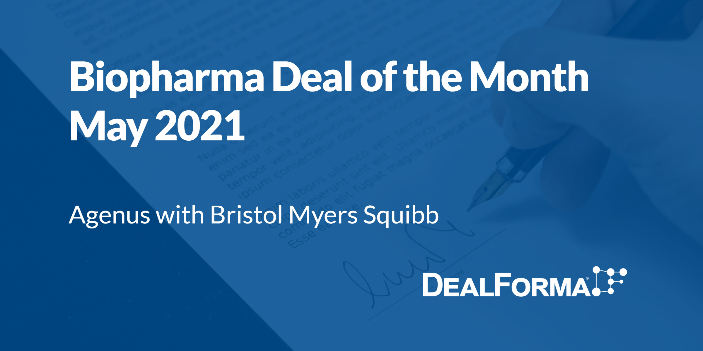 Top biopharma deal upfront May 2021