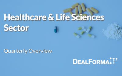 Healthcare & Life Sciences Sector: Quarterly Overview